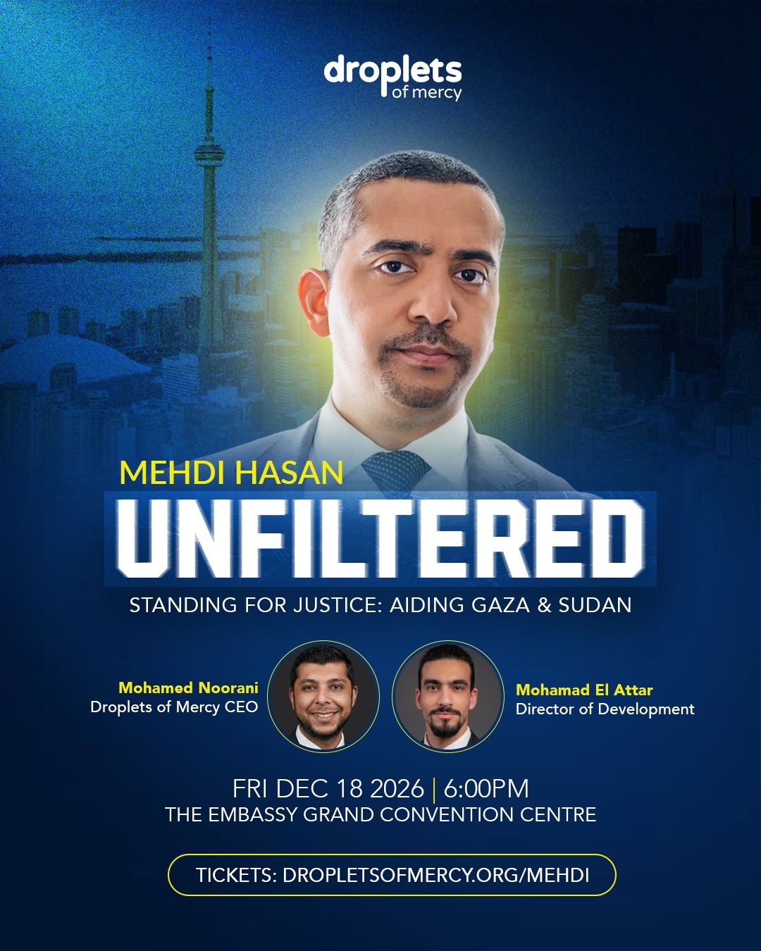 Official UNFILTERED poster for Standing for Justice: An Evening with Mehdi Hasan, presented by Droplets of Mercy